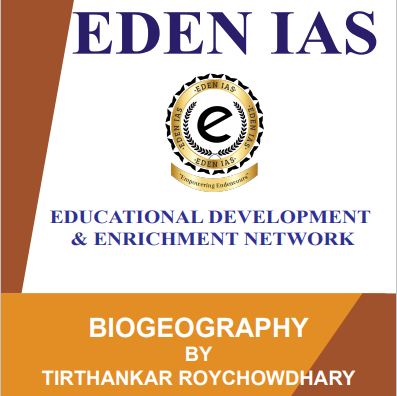 EDEN IAS BIOGEOGRAPHY Book By Tirthankar Roy Chowdhary PDF